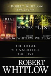 A Robert Whitlow Collection: The Trial, The Sacrifice, The List / Digital original - eBook