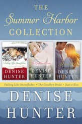 The Summer Harbor Collection: Falling like Snowflakes, The Goodbye Bride, Just a Kiss / Digital original - eBook