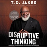 Breakthrough: The Power of Disruptive Thinking, Unabridged