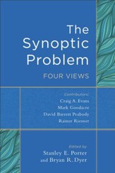 The Synoptic Problem: Four Views - eBook