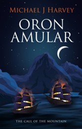 Oron Amular #1: The Call of the Mountain