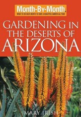 Month by Month Gardening in the Deserts of Arizona