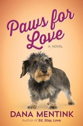 Paws for Love: A Novel for Dog Lovers - eBook