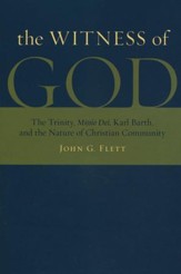 Witness of God: the Trinity, Missio Dei, Karl Barth, and the Nature of Christian Community