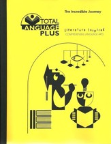 The Incredible Journey, Total  Language Plus Study   Guide