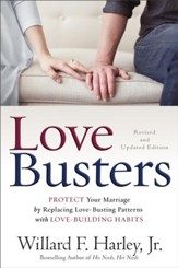 Love Busters: Protect Your Marriage by Replacing Love-Busting Patterns with Love-Building Habits / Revised - eBook