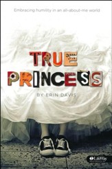 True Princess: Embracing Humility in an All-About-Me World, Member Book