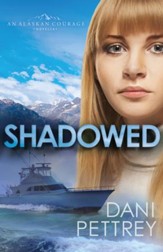 Shadowed (Sins of the Past Collection): An Alaskan Courage Novella - eBook