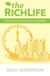 The RichLife: Ten Investments for True Wealth - eBook