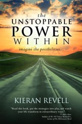 The Unstoppable Power Within: Imagine the Possibilities - eBook