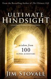 Ultimate Hindsight: Wisdom from 100 Super Achievers - eBook