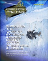 Surviving the World's Extreme Regions: Desert, Arctic, Mountains, & Jungle - eBook
