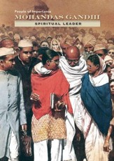 Mohandas Gandhi: Spiritual Leader - eBook