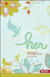 Her: Becoming a Proverbs 31 Girl, Member Book