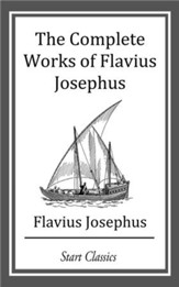 The Complete Works of Flavius Josephu - eBook