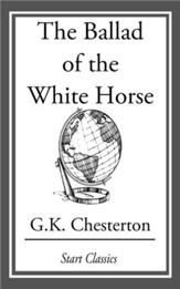 The Ballad of the White Horse - eBook