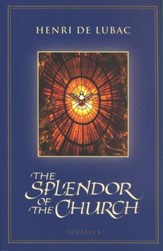 The Splendor of the Church