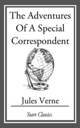 The Adventures Of A Special Correspon - eBook