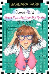 Junie B.'s These Puzzles Hurt My Brain Book