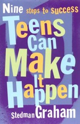 Teens Can Make It Happen: Nine Steps for Success - eBook
