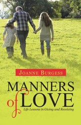 Manners of Love: Life Lessons in Giving and Receiving - eBook