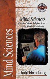 Mind Sciences: Christian Science, Religious Science, Unity School of Christianity - eBook