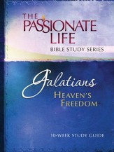 Galatians: Heaven's Freedom 10-week Study Guide - eBook