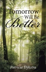 Tomorrow Will Be Better - eBook