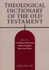 Theological Dictionary of the Old Testament: Volume 15