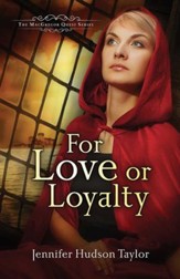 For Love or Loyalty - eBook