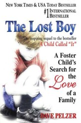 The Lost Boy: A Foster Child's Search for the Love of  a Family