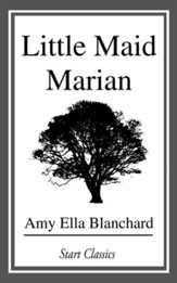 Little Maid Marian - eBook