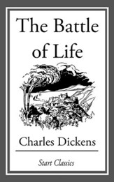 The Battle of Life - eBook