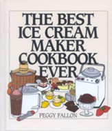 The Best Ice Cream Maker Cookbook Ever