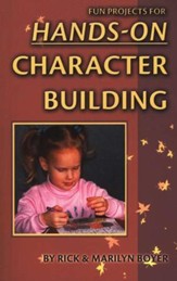 Fun Projects for Hands-on Character  Building, Revised Edition