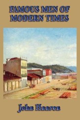 Famous Men of Modern Times - eBook