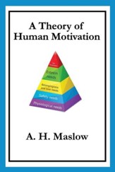 A Theory of Human Motivation - eBook