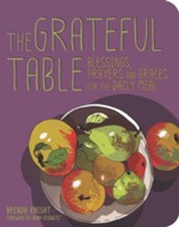 Grateful Table: Blessings, Prayers and Graces - eBook