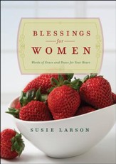 Blessings for Women: Words of Grace and Peace for Your Heart - eBook