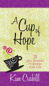 A Cup of Hope: 31 Daily Readings to Refresh Your Soul - eBook