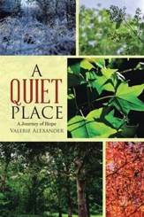 A Quiet Place: A Journey of Hope - eBook