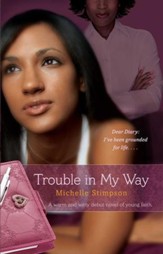 Trouble in My Way - eBook