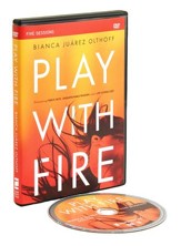 Play with Fire, A DVD Study