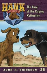 The Case of the Raging Rottweiler #36