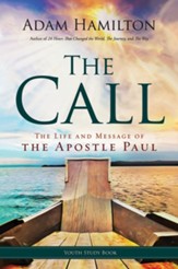 The Call: The Life and Message of the Apostle Paul, Youth Study Book