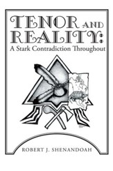 Tenor and Reality: a Stark Contradiction Throughout - eBook