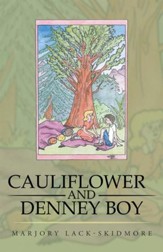 Cauliflower and Denney Boy - eBook