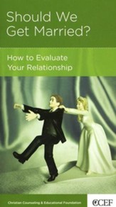 Should We Get Married? How to Evaluate Your Relationship