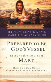 Prepared to Be God's Vessel: Lessons from the Life of Mary, softcover