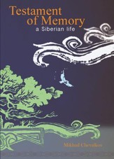 Testament of Memory: A Siberian Life - eBook